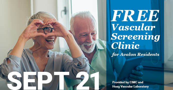 Free Vascular Screening Clinic for Avalon Residents - Sept 21, Provided by CIMC and Hoag Vascular Laboratory