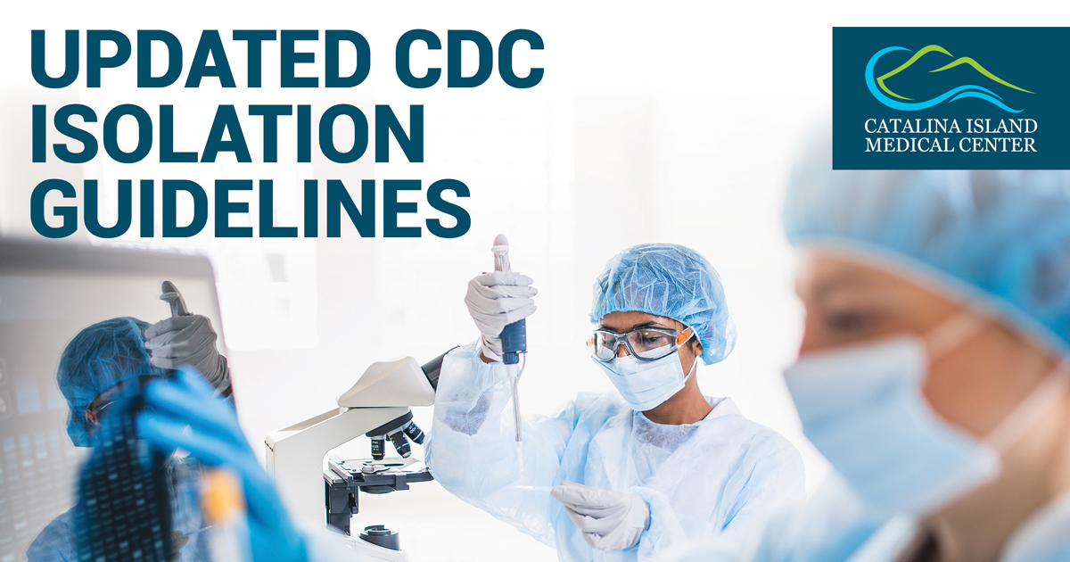 Update to CDC Isolation Protocols After COVID19 Infection Catalina